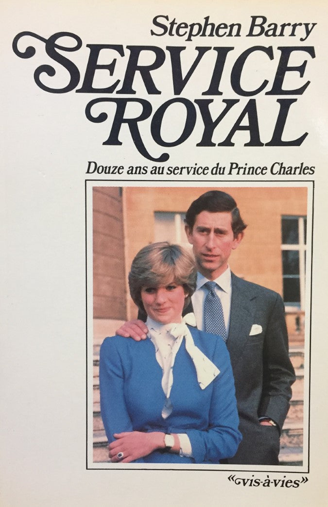 Livre ISBN 0777356619 Vis-à-vies : Service Royal : douze ans au service du Prince Charles (Stephen Barry)