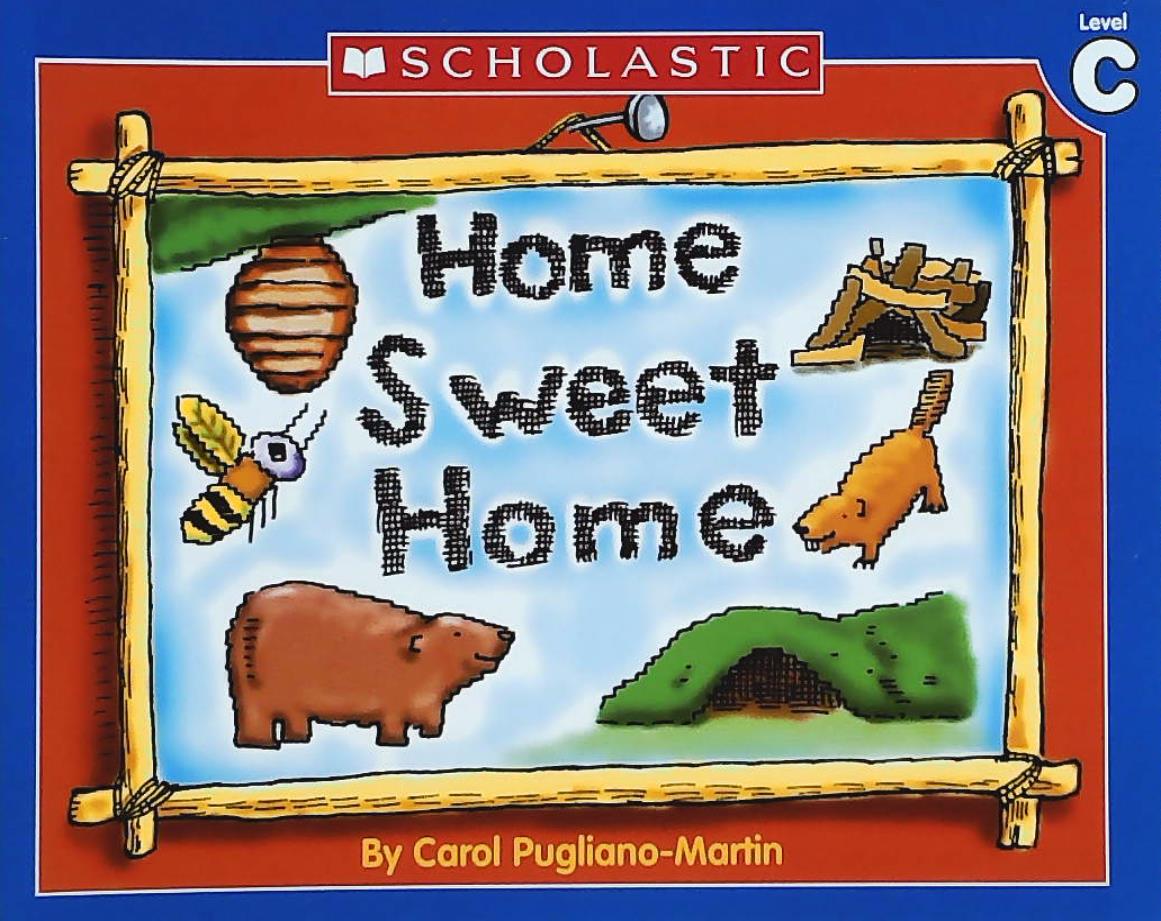 Livre ISBN 0439586771 Little Leveled Readers (Level C) : Home Sweet Home (Carol Pugliano-Martin)