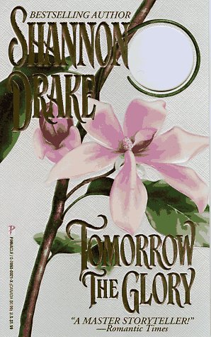 Livre ISBN 078600021X Tomorrow The glory (Shannon Drake)