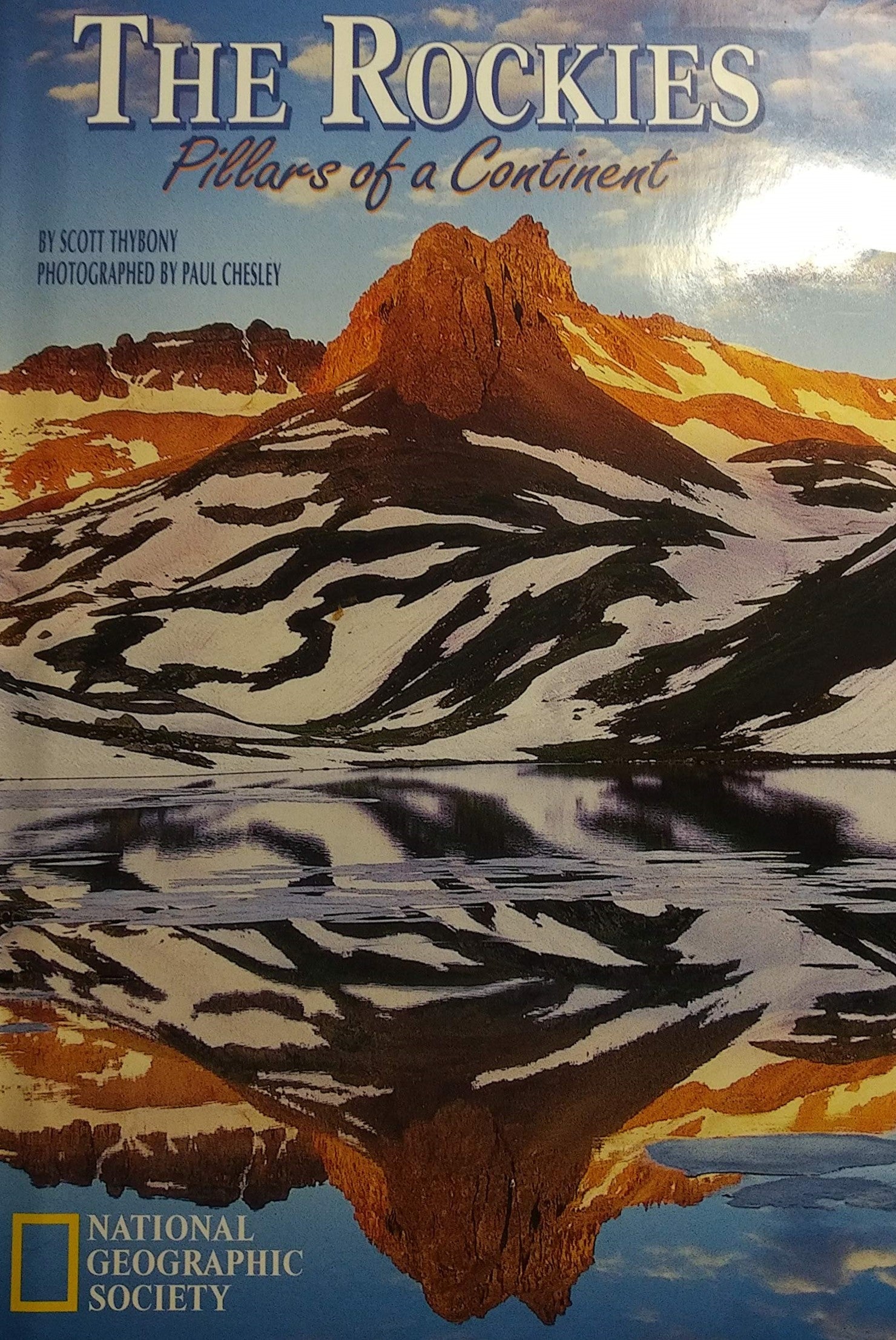 Livre ISBN 0792229401 The Rockies: Pillars of a Continent (Scott Thybony)
