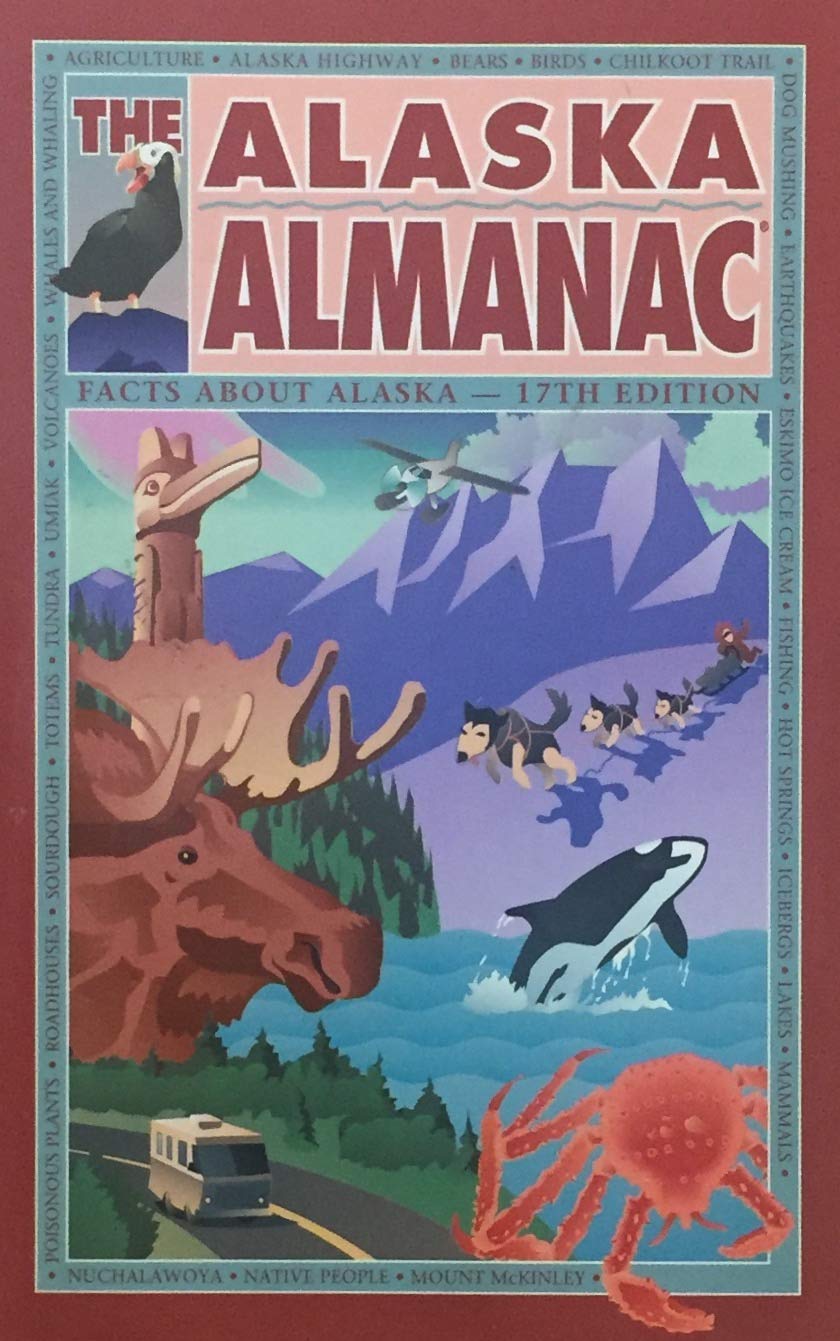 Livre ISBN 0882404466 The Alaska Almanac : Facts about Alaska (17th Edition)