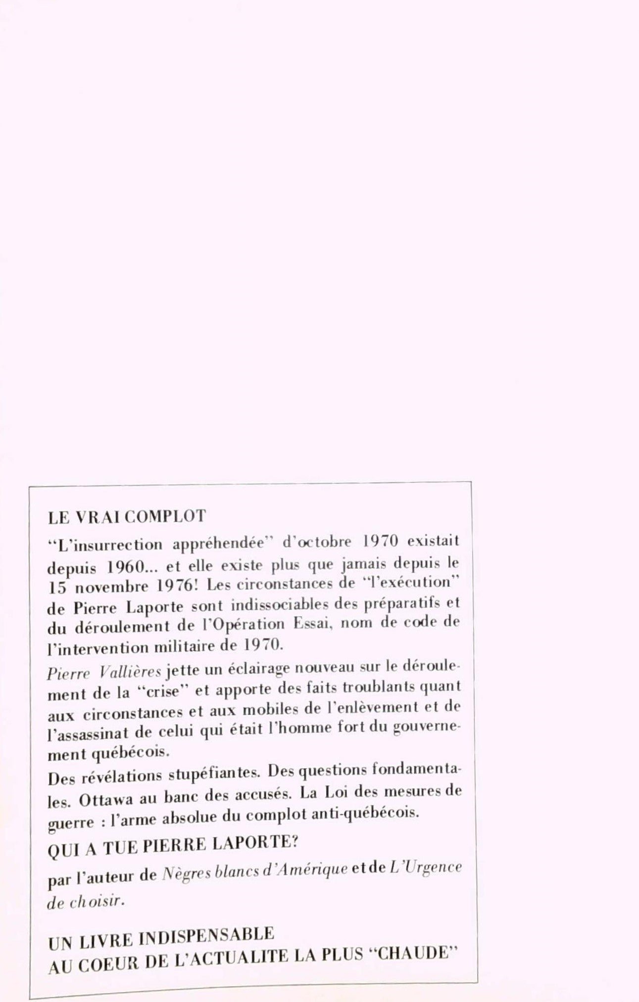 L'exécution de Pierre Laporte : Les dessous de l'opération (Pierre Vallières)