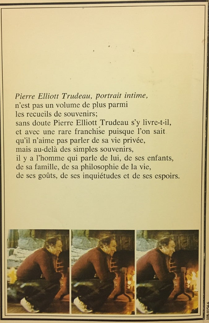 Pierre Elliott Trudeau : Portrait intime
