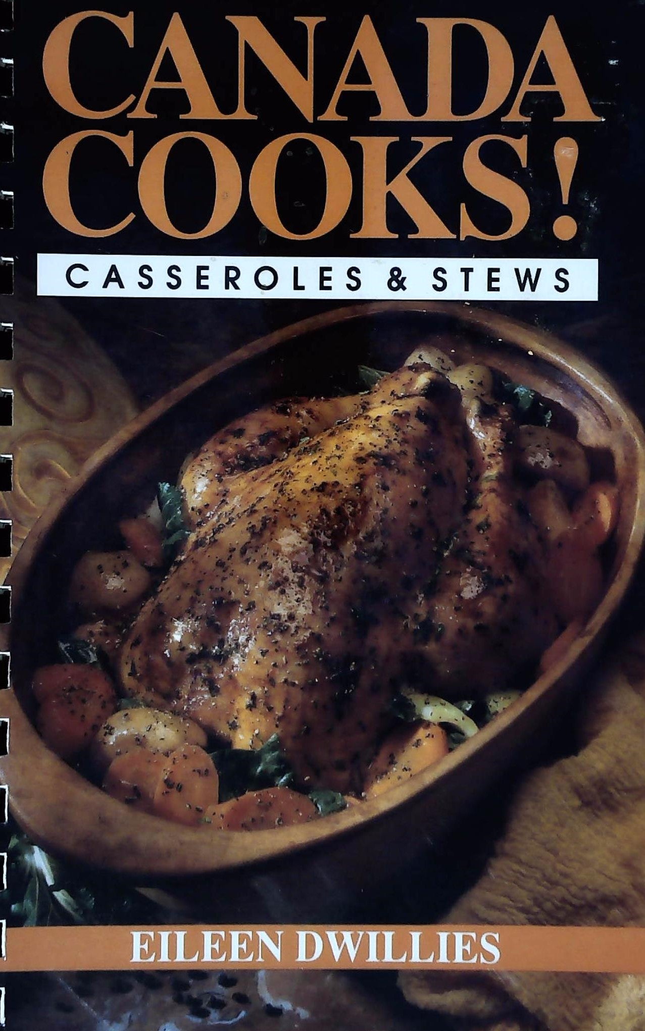 Livre ISBN 088665825X Canada Cooks! : Casseroles & Stews (Eileen Dwillies)