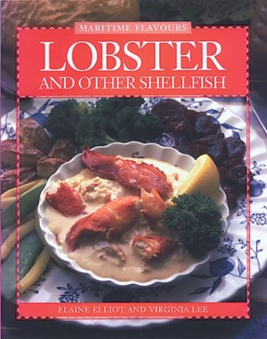 Livre ISBN 0887803547 Maritime Flavours : Lobster and Other Shellfish (Elain Elliot)