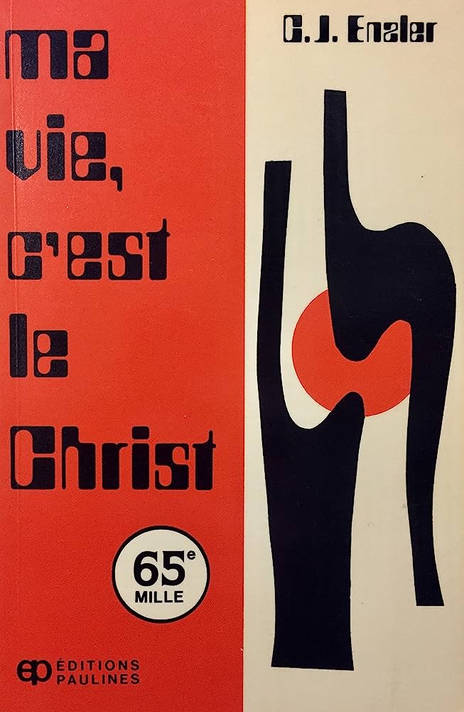 Ma vie c'est le Christ - C.J. Ensler