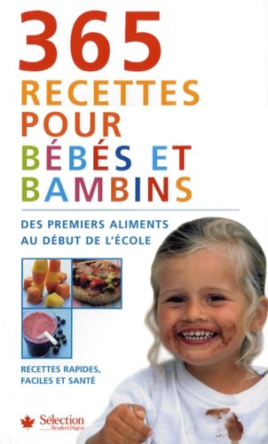 Livre ISBN 0888509650 365 recettes pour bébés et bambins (Bridget L. Wardley)