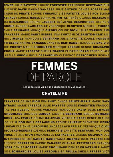 Femmes de parole : les leçons de vie de 45 québécoises remarquables