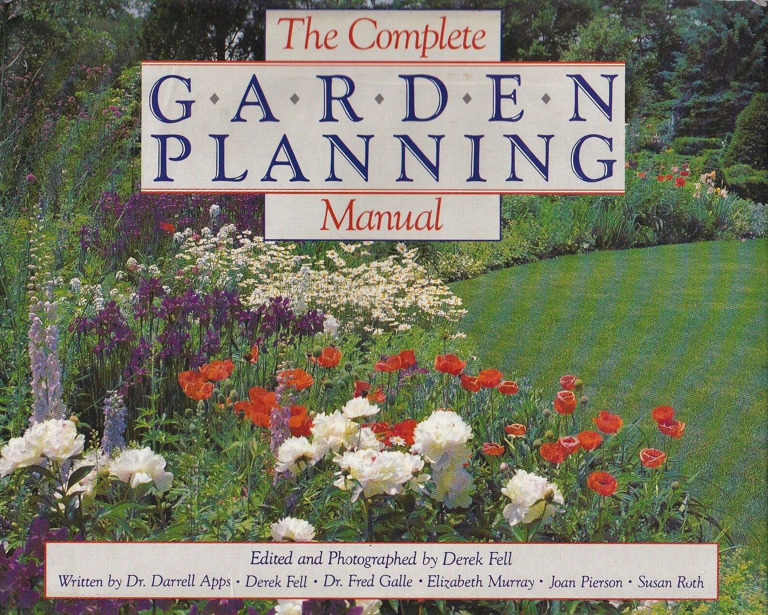 The Complete Garden Planning Manual - Derek Fell