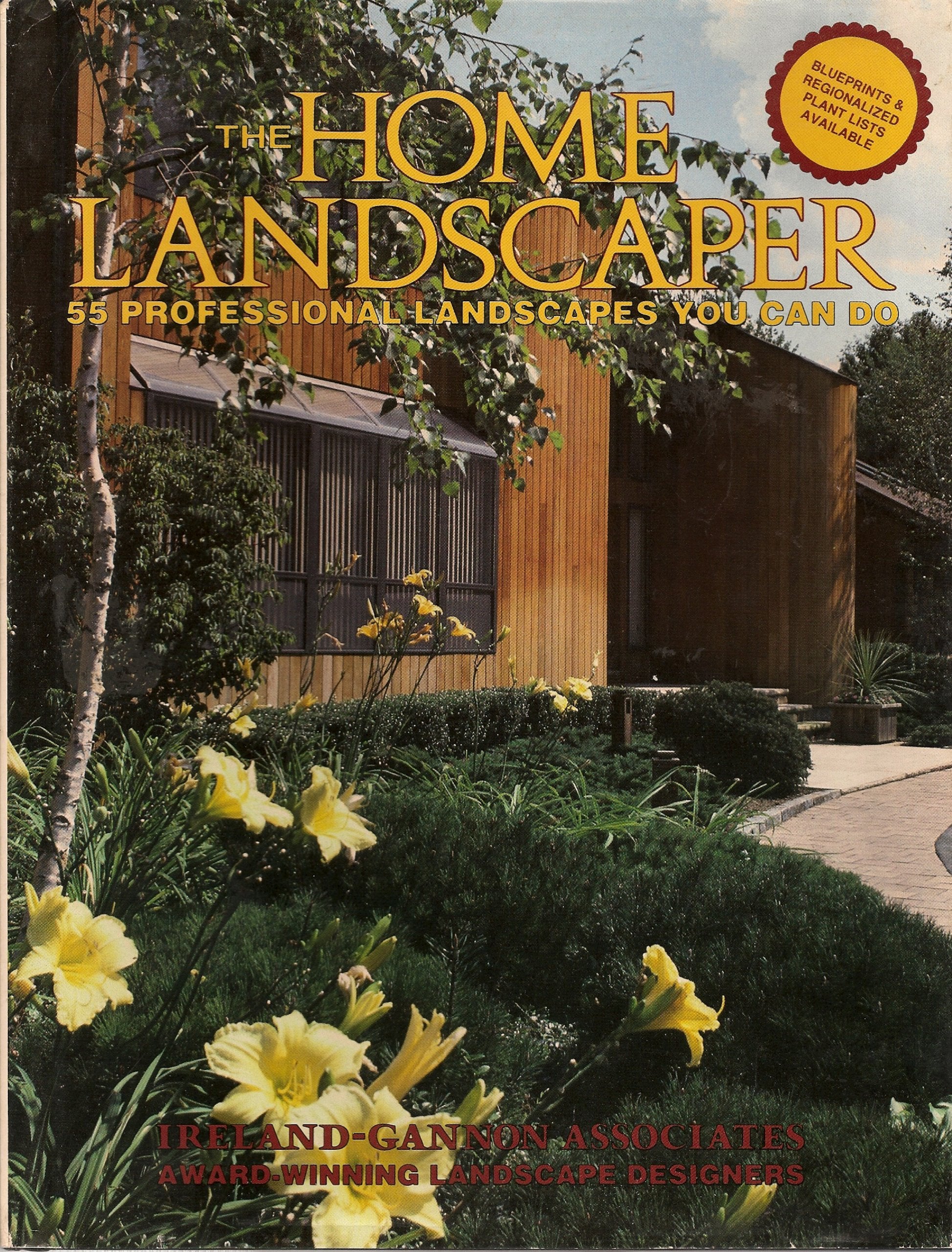 The Home Landscaper: 55 Professional Landscapes You Can Do - Ann Reilly