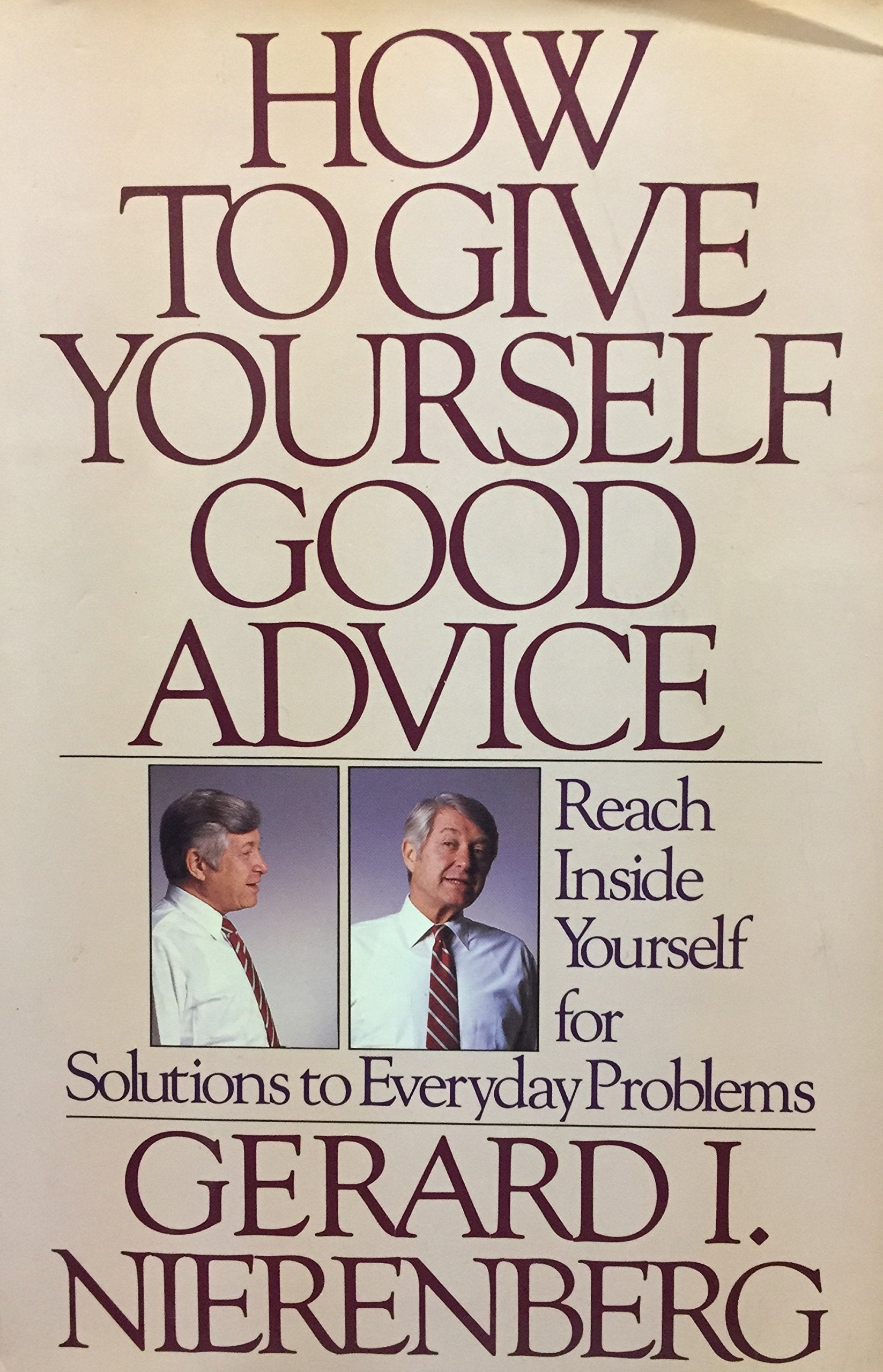 Livre ISBN 0936305010 How to Give Yourself Good Advice (Gerard Nierenberg)