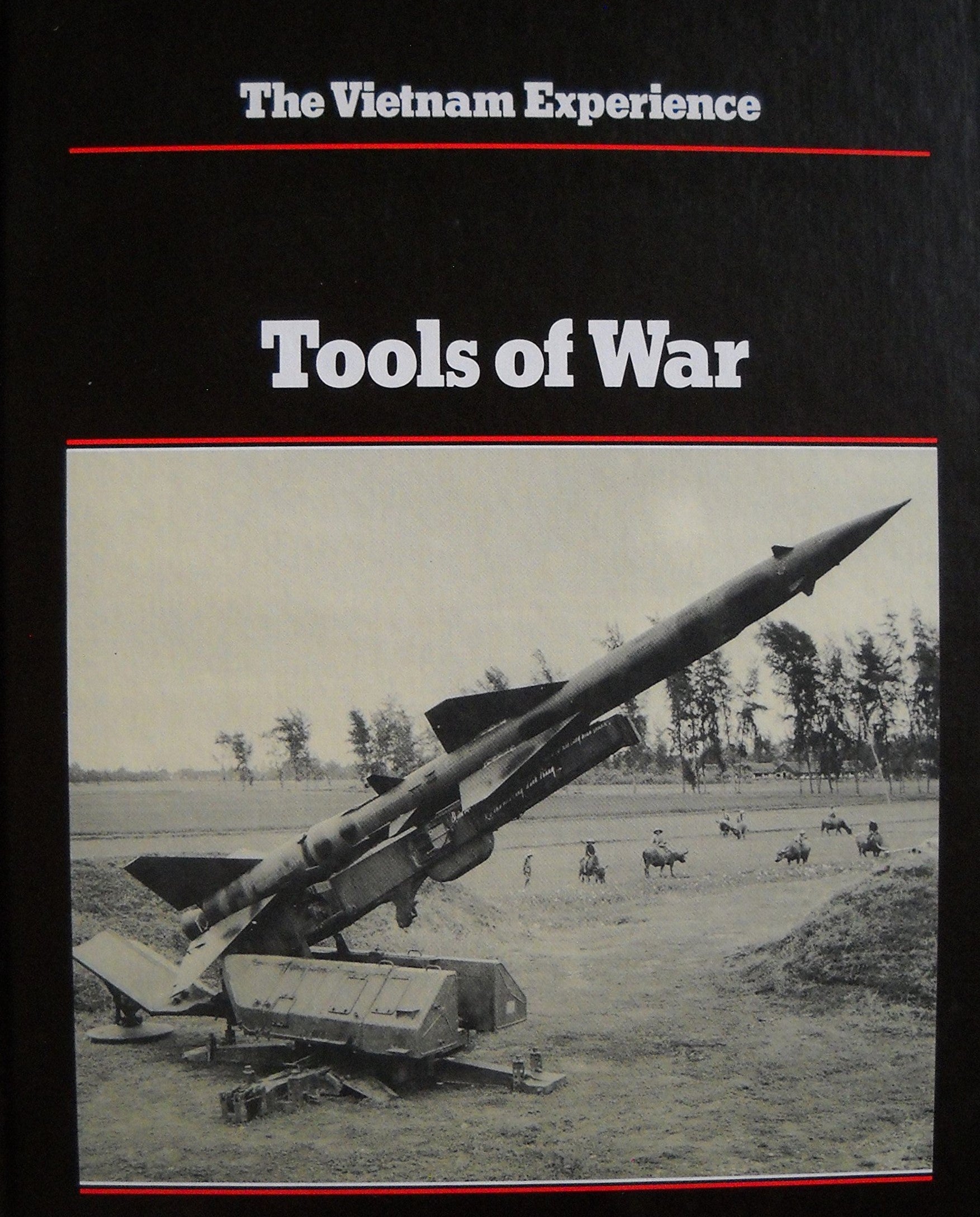 Livre ISBN 0939526131 The Vietnam Experience : Tools of War