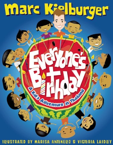 Livre ISBN 0978437578 Everyone's Birthday: A Kid's Adventure in Thailand (Marc Kielburger)