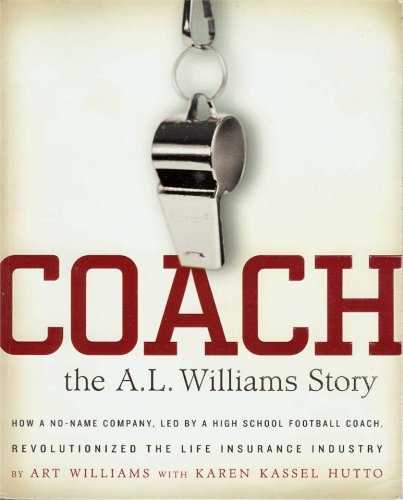 Livre ISBN 0978626605 Coach the A.L. Williams Story (Art Williams)