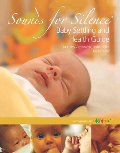 Livre ISBN 0980560101 Sounds For Silence : Baby Settling ans Health Guide