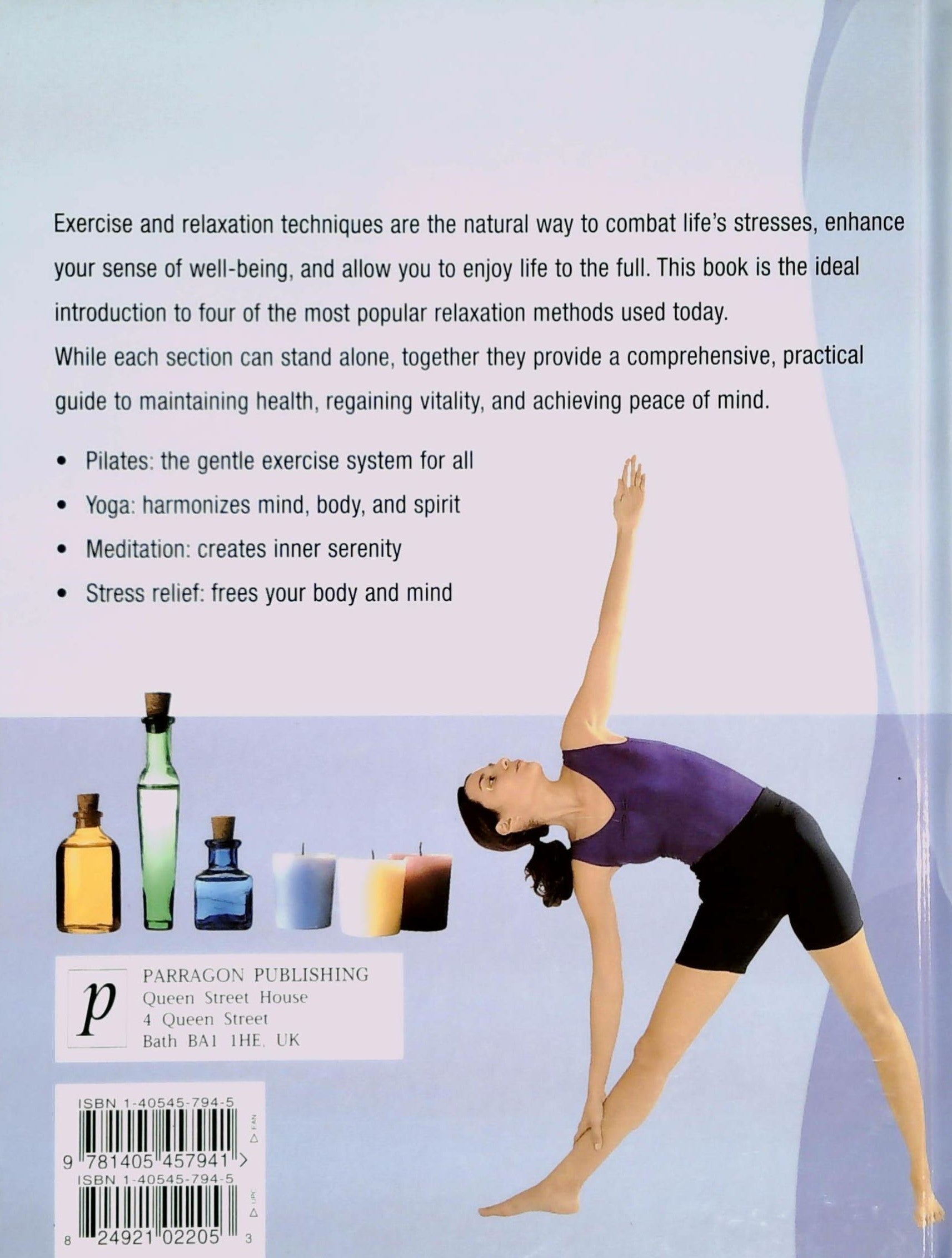 Relaxation : The new guide to Pilates, Yoga, Meditation, Stress Relief
