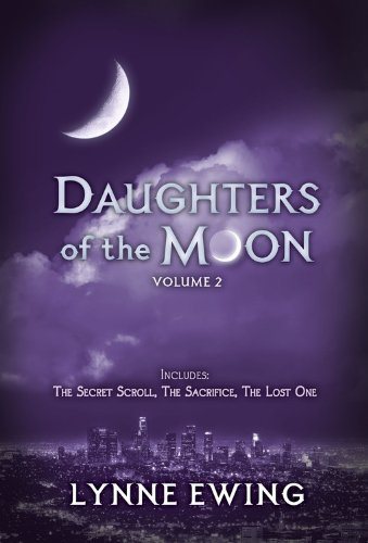 Livre ISBN 142314239X Daughters of the moon # 2 : Daughters of the Moon: Volume Two (Lynne Ewing)