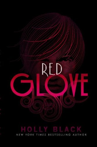 Livre ISBN 144240339X Red Glove (Holly Black)