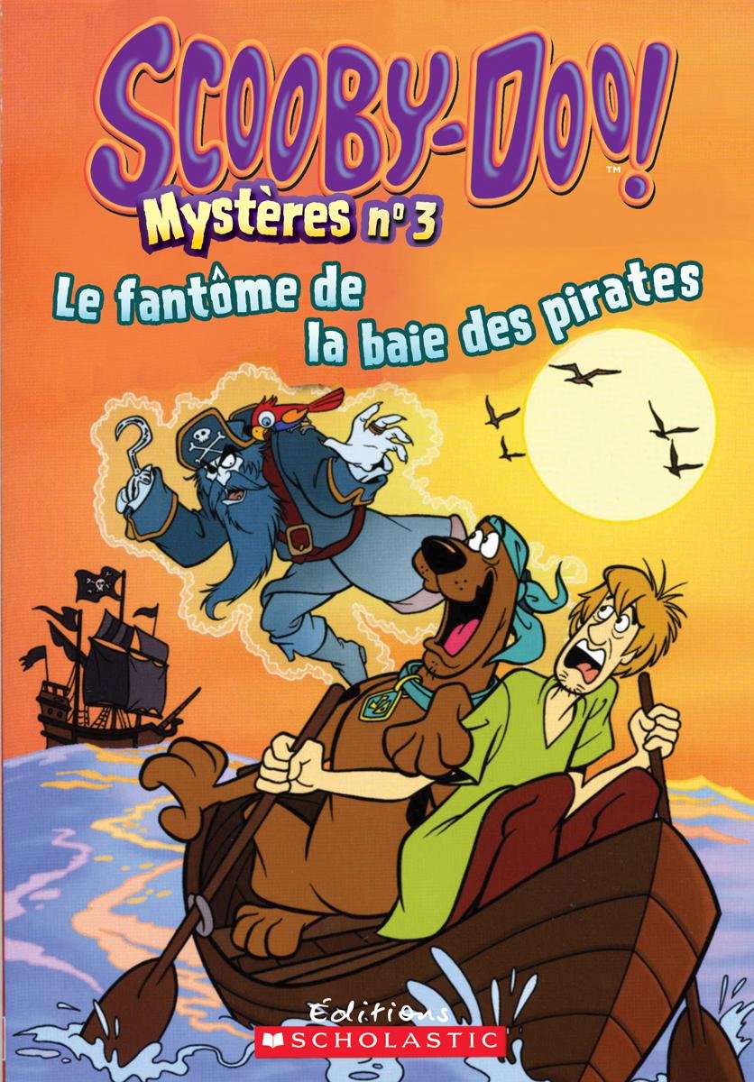 Scooby-Doo! Mystères # 3 : Le fantôme de la baie des pirates