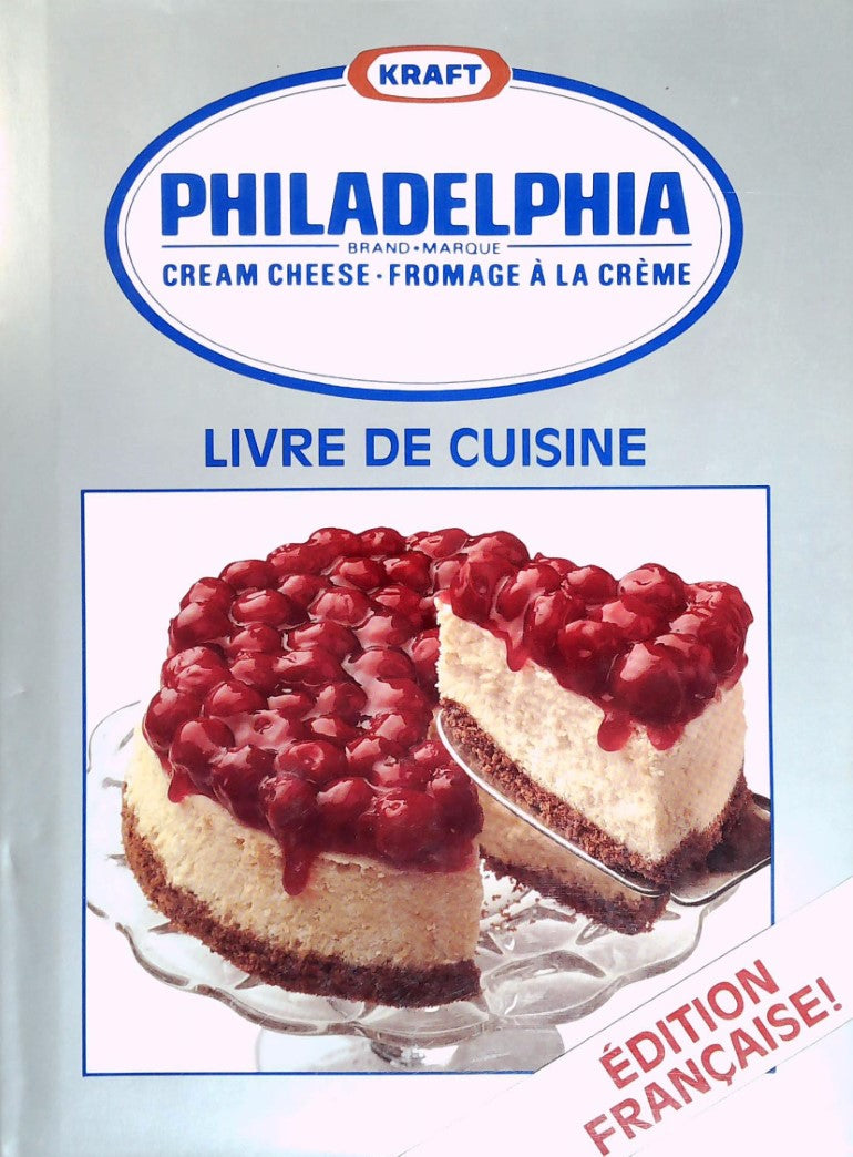 Livre ISBN 1561730858 Kraft Philadelphia : Fromage à la crème : Livre de cuisine