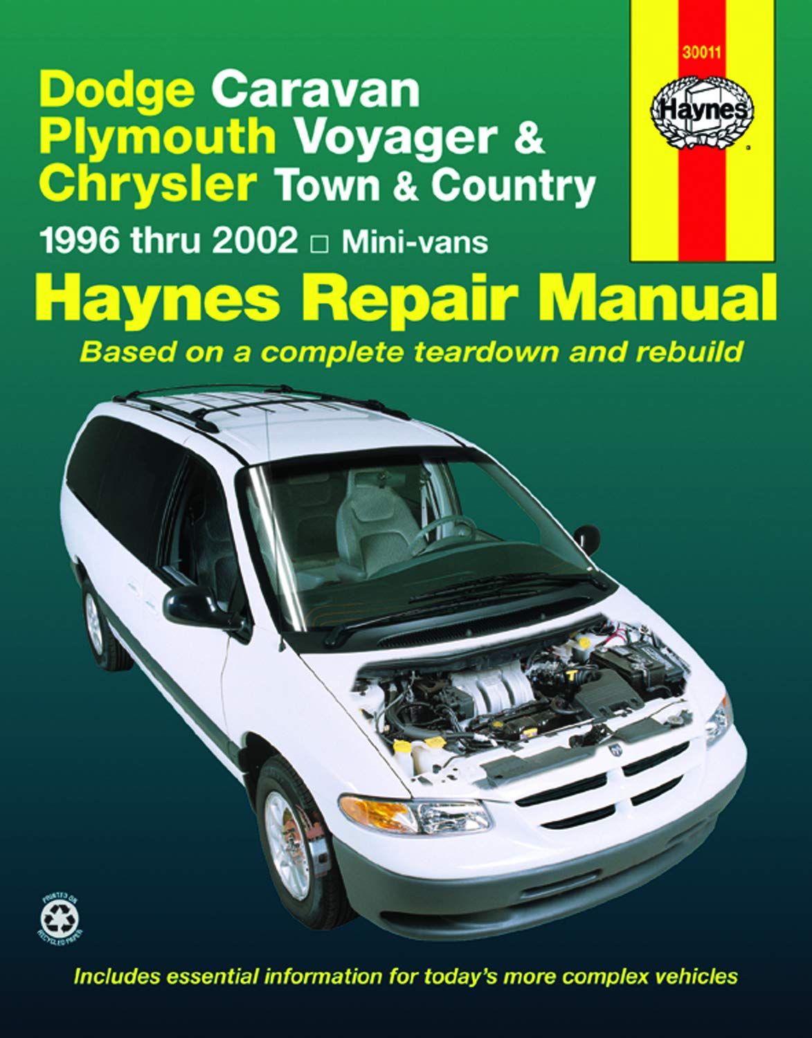 Livre ISBN 1563924692 Haynes # 30011 : Dodge Caravan, Plymouth Voyager & Chrysler Town & Country: 1996 thru 2002 (Haynes)