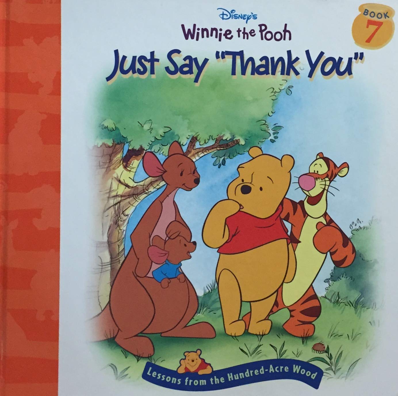 Winnie the Pooh (Lessons from the Hundred-Acre Wood) # 7 : Just Say Thank You - Disney