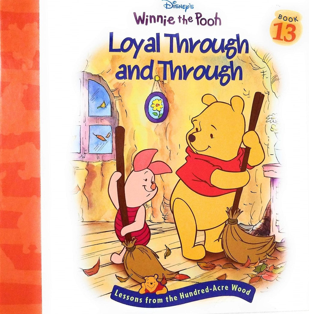 Winnie the Pooh (Lessons from the Hundred-Acre Wood) # 13 : Loyal Through and Through - Disney