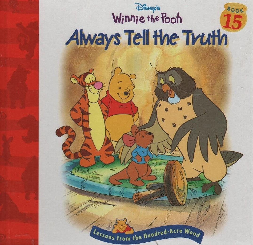 Winnie the Pooh (Lessons from the Hundred-Acre Wood) # 15 : Always Tell The Thruth - Disney