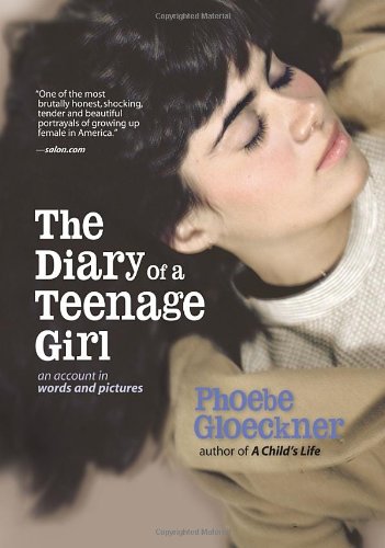 Livre ISBN 1583940634 The Diary of a Teenage Girl: An Account in Words and Pictures (Phoebe Gloeckner)