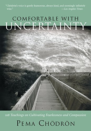 Livre ISBN 1590300785 Comfortable With Uncertainty : 108 Teachings on Cultivating Fearlessness and Compassion (Pema Chödrön)