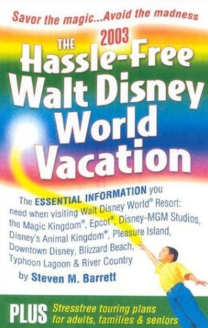 Livre ISBN 1887140433 The Hassle-Free Walt Disney World Vacation (Steven M. Barrett)