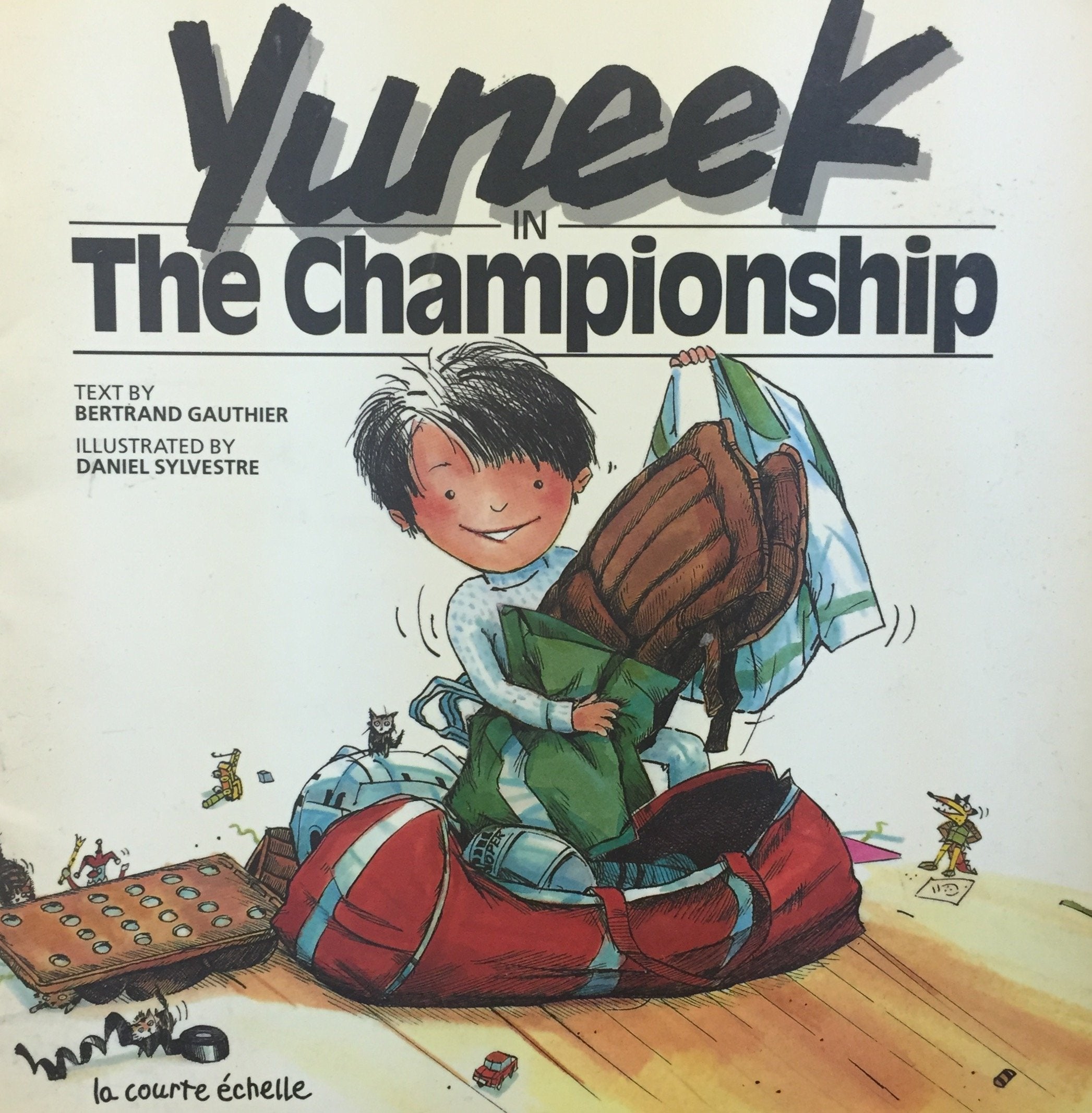 Livre ISBN 189473100X Yuneek in the championship (Bertrand Gauthier)