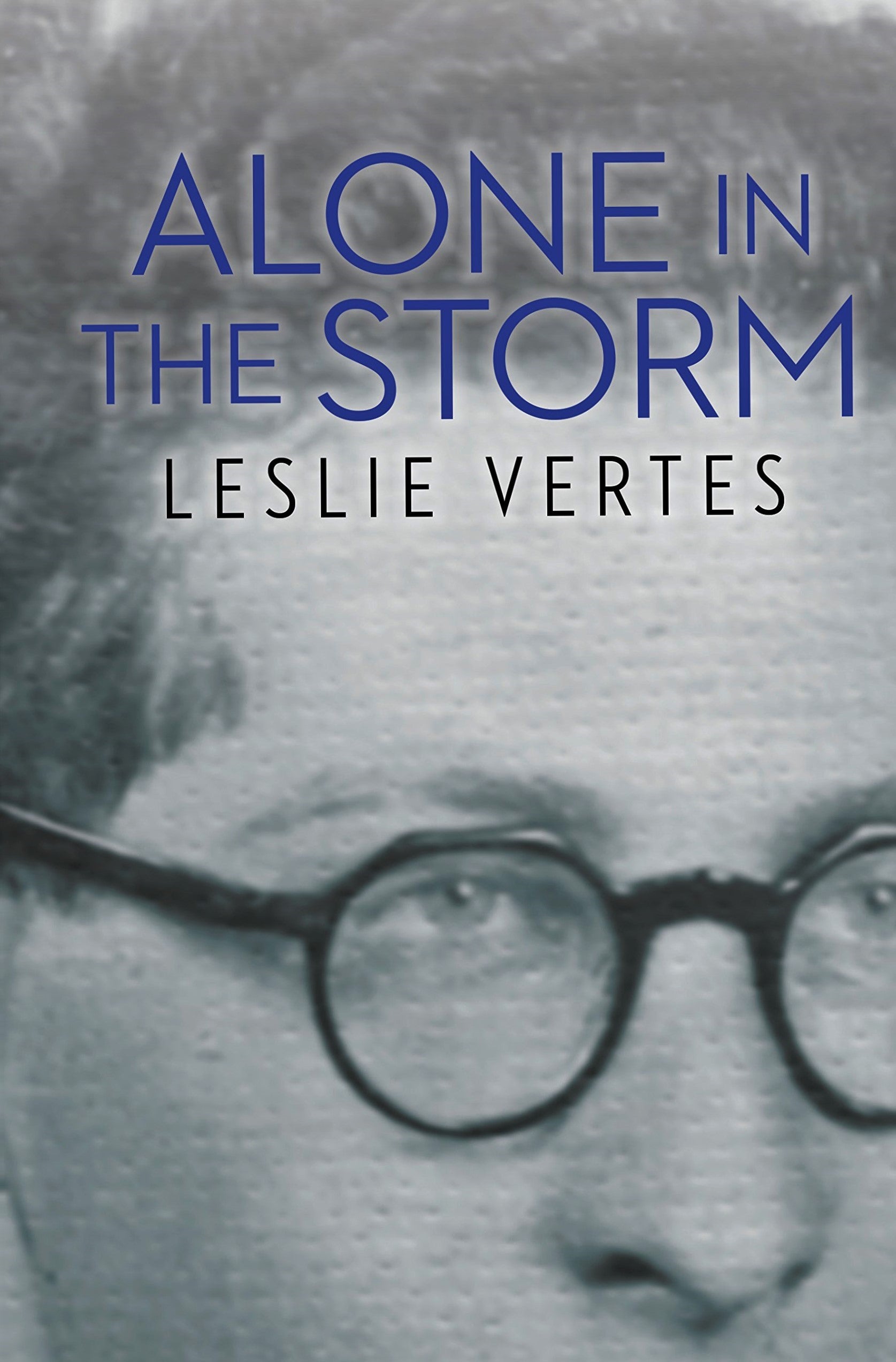 Alone In The Storm - Leslie Vertes