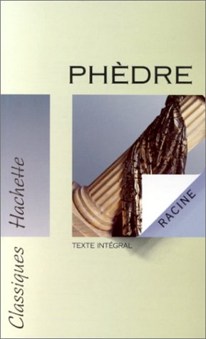 Classiques Hachette : Phèdre - Racine