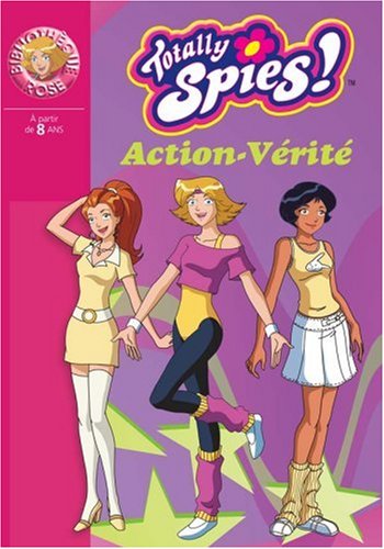 Totally Spies # 14 : Action-vérité