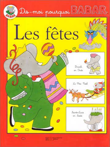 Livre ISBN 2012239315 Babar : Les fêtes