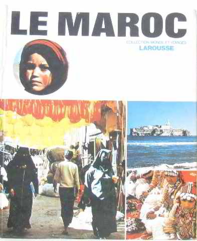 Livre ISBN 2030531111 Monde et Voyages Larousse : Le Maroc
