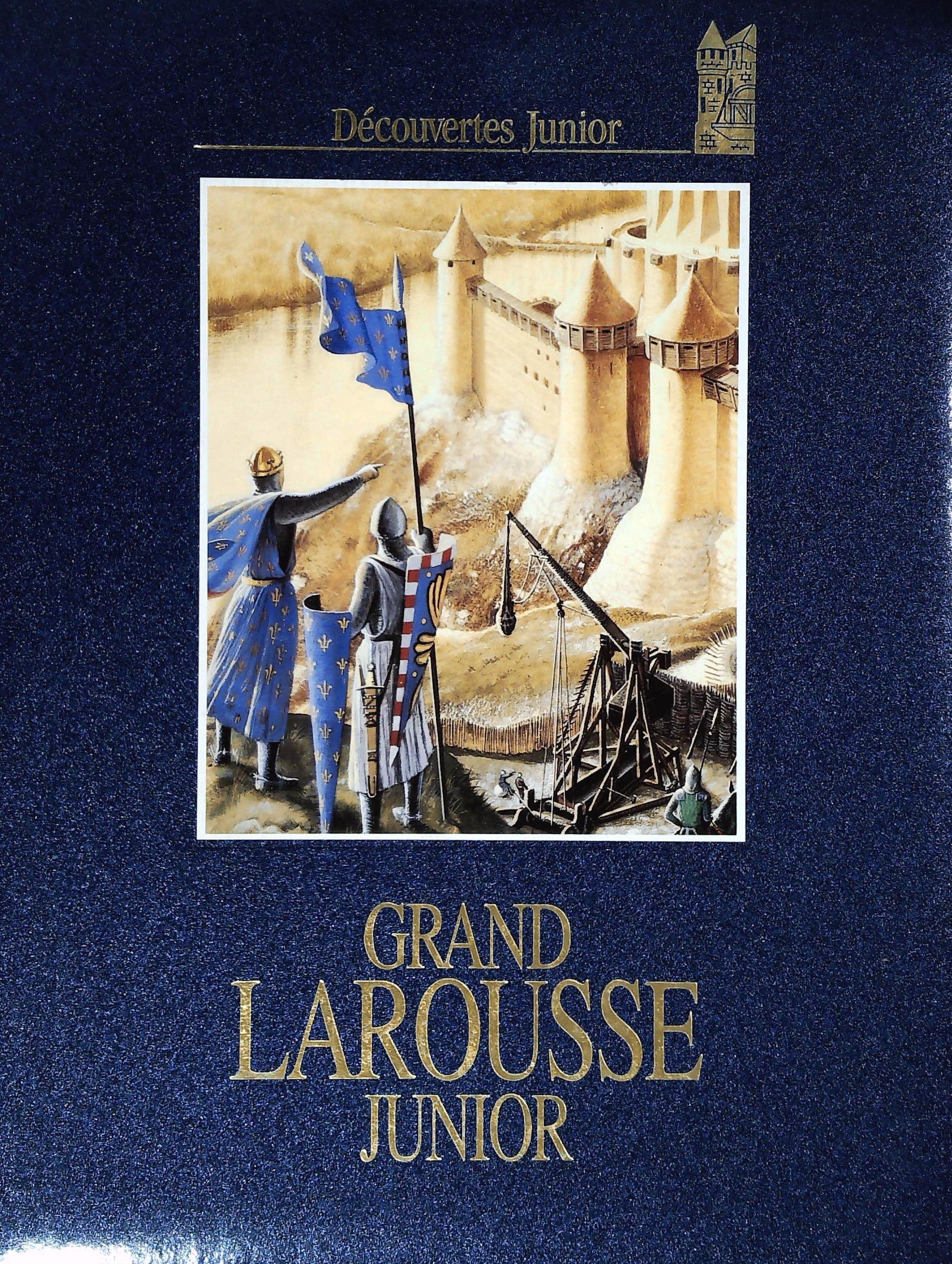 Livre ISBN 2032002841 Grand Larousse Junior # 4 : L'âge des châteaux forts