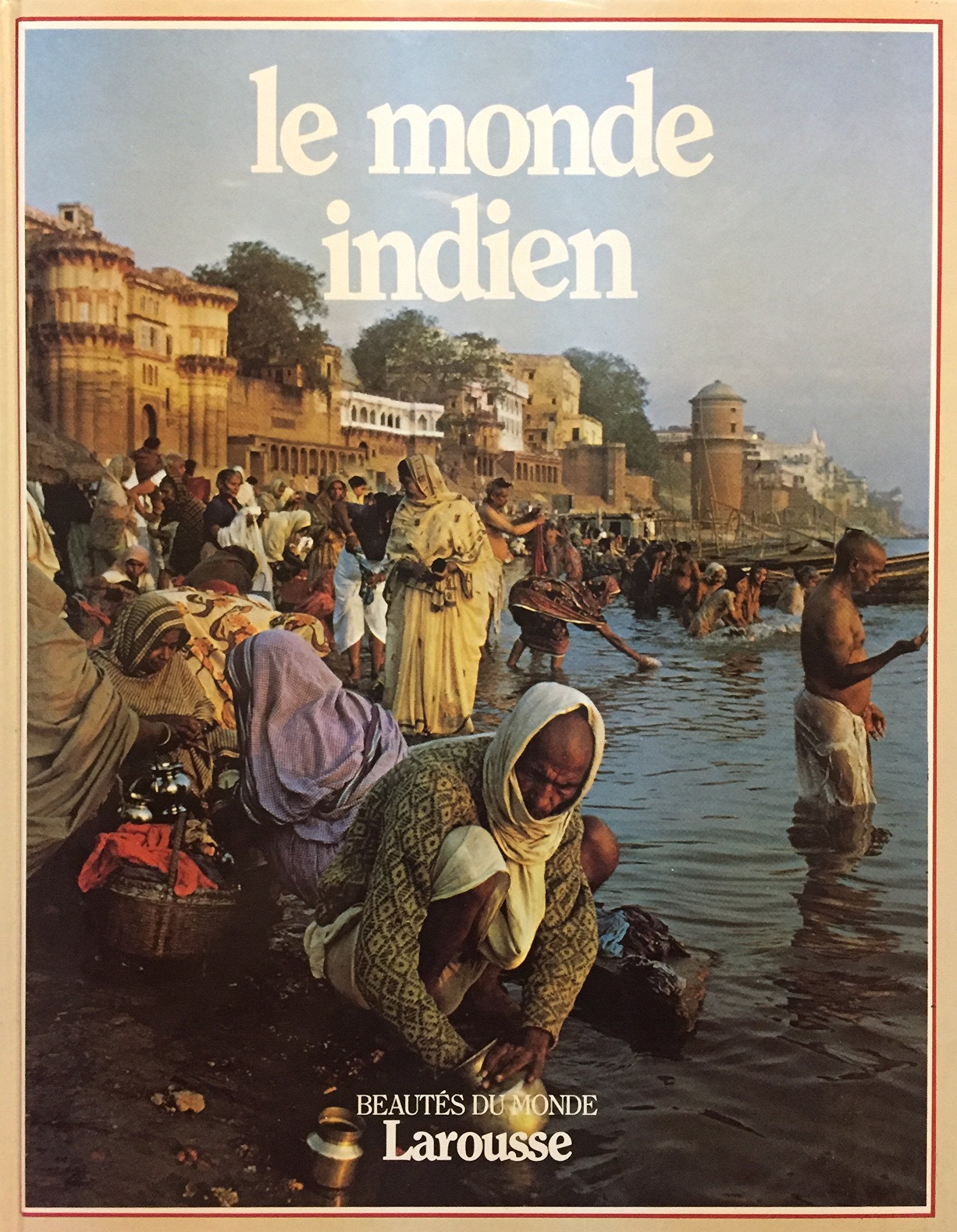 Livre ISBN 2032521148 Beautés du monde : Le monde indien