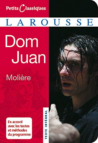 Petits Classiques Larousse : Dom Juan - Molière