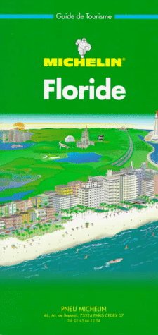 Livre ISBN 2060528011 Le Guide Vert Michelin : Le guide vert : Floride (Michelin)