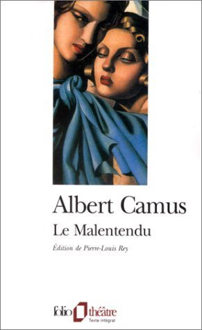 Folio théâtre # 18 : Le malentendu - Albert Camus