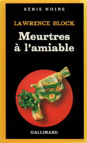 Livre ISBN 207048971X Meurtres à l'amiable (Lawrence Block)