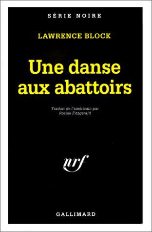 Livre ISBN 2070493105 Une danse aux abattoirs (Lawrence Block)