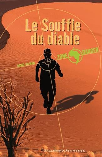 Livre ISBN 2070612236 Zone danger # 1 : Le souffle du diable (David Gilman)