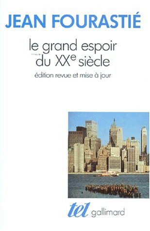 Livre ISBN 2070717046 Le grand espoir du XXe siècle (Jean Fourastié)