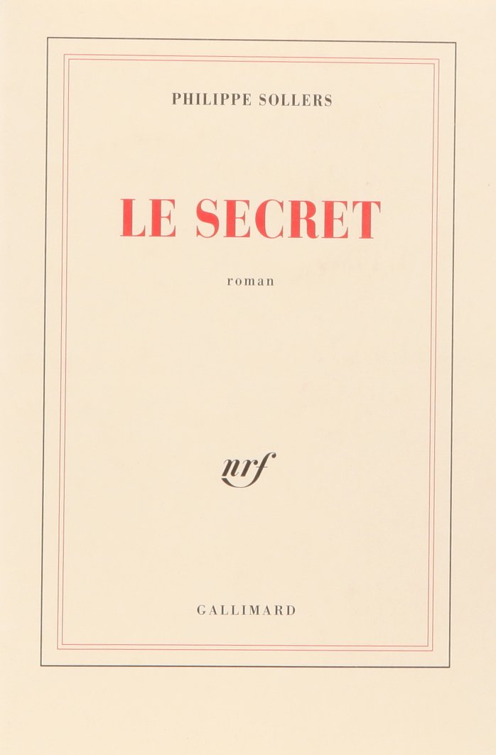 Livre ISBN 2070728951 Le secret (Philippe Sollers)