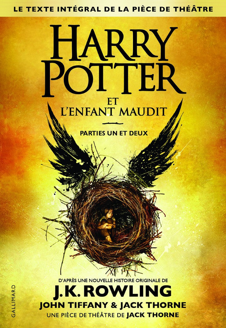 Harry Potter (FR) : Harry Potter et l'enfant maudit (Parties 1 et 2) – Le texte intégral de la pièce de théâtre - J.K. Rowling