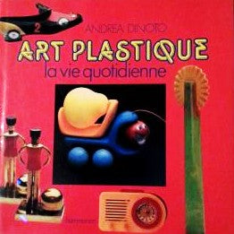 Livre ISBN 2080120670 Art Plastique : la vie quotidienne (Andrea Dinoto)