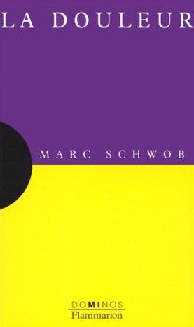 Livre ISBN 2080352350 La douleur (Marc Schwob)
